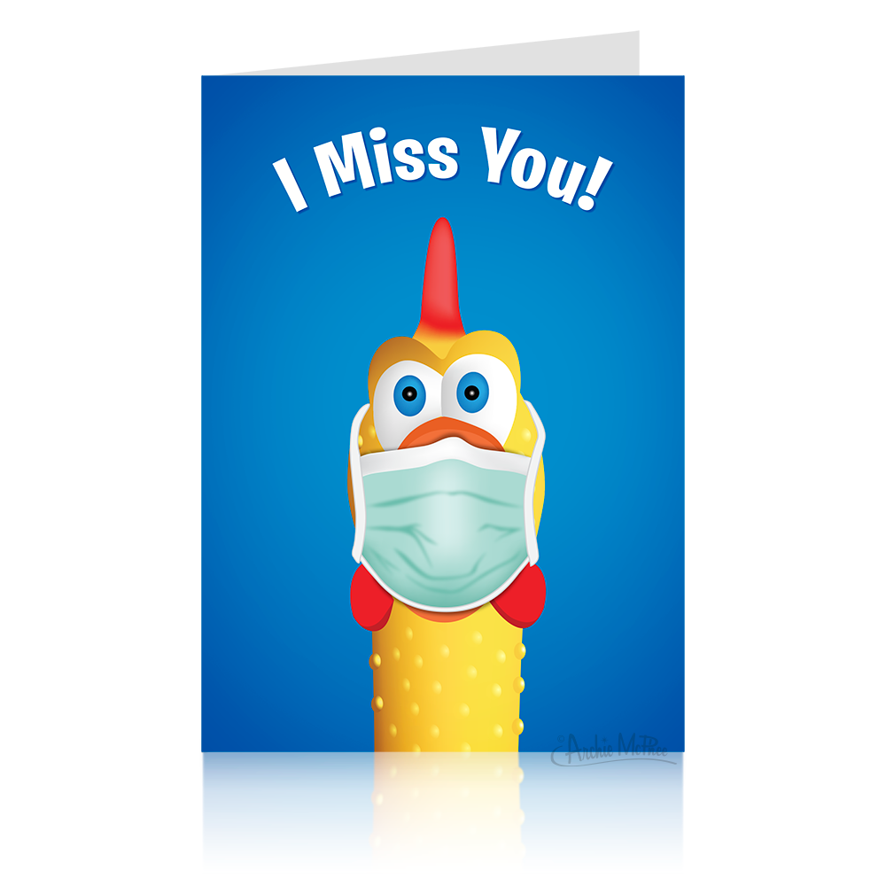 I Miss You Rubber Chicken Card