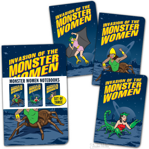 Set of three "Invasion of the Monster Women" notebooks featuring stylized cartoon monster women on dark blue backgrounds with bold yellow text. Designs include a flying creature, spider-like monster, and tentacled beast in dynamic poses.